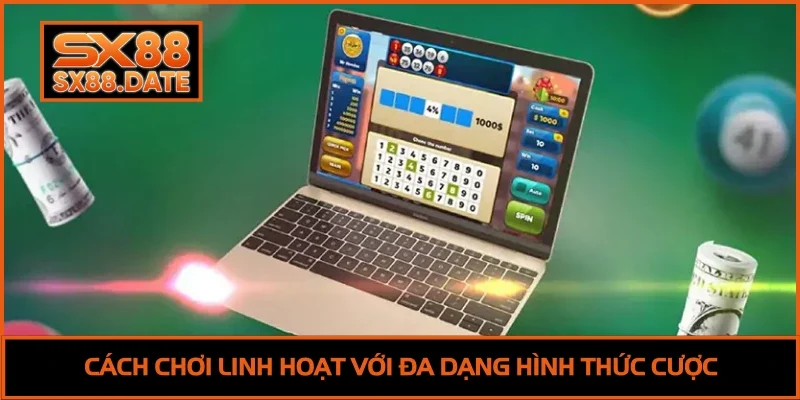 Xổ Số SX88 | Jackpot Đến 10 Tỷ Và Tỷ Lệ Trả Thưởng 95% Cách chơi linh hoạt với đa dạng hình thức cược